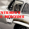 The Gentlemen's Choice: The Classic Mercedes