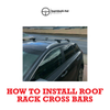 How to install roof rack cross bars - Bamboli LTD guide