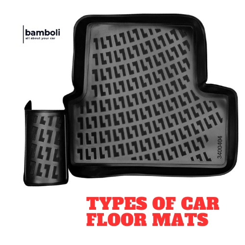 Types of Car Floor Mats – Bamboli LTD