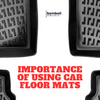Importance Of Using Car Floor Mats