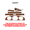 The Ultimate Guide to Customizing Your Car with Interior Wooden Parts