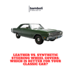 Leather vs. Synthetic Steering Wheel Covers: Which is Better for Your Classic Car?