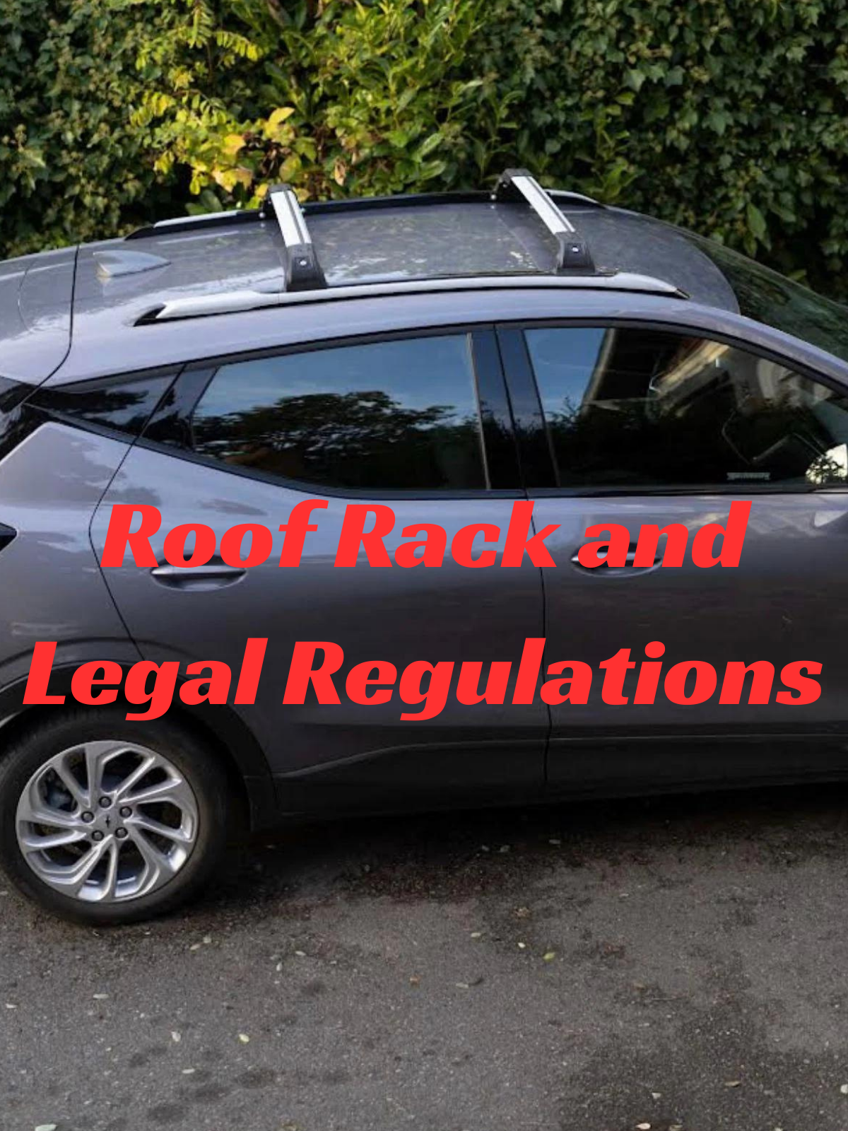 Roof Rack and Legal Regulations