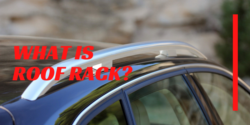 What is roof rack, cross bars for kayak?