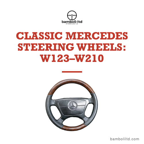 Classic Mercedes-Benz wood and leather steering wheel — W123 to W210 fitment guide